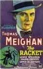 The Racket - A Tale of Corruption and Moral Ambiguity Starring the Charismatic Thomas Meighan!